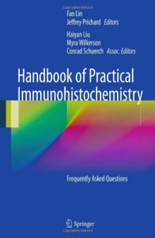 Handbook of Practical Immunohistochemistry: Frequently Asked Questions    