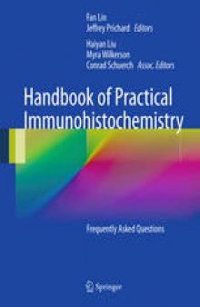 Handbook of Practical Immunohistochemistry: Frequently Asked Questions