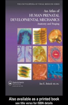 An Atlas of Human Prenatal Development Mechanics: Anatomy And Staging
