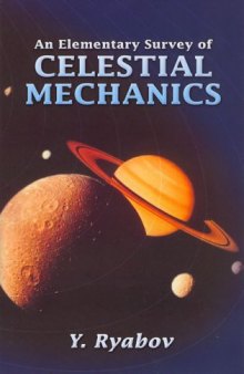 An Elementary Survey of Celestial Mechanics