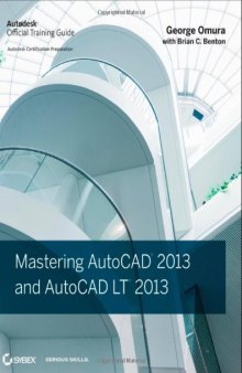 Mastering AutoCAD 2013 and AutoCAD LT 2013