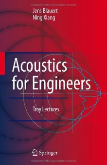 Acoustics for Engineers: Troy Lectures