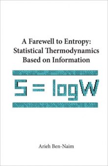 A farewell to entropy: statistical thermodynamics based on information: S=logW
