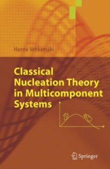 Classical Nucleation Theory in Mutlicomponent Systems