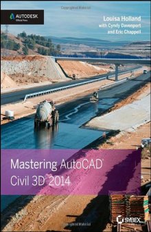 Mastering AutoCAD Civil 3D 2014: Autodesk Official Press