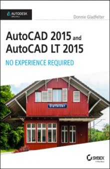 AutoCAD 2015 and AutoCAD LT 2015  No Experience Required