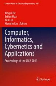 Computer, Informatics, Cybernetics and Applications: Proceedings of the CICA 2011