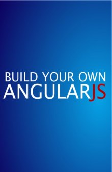 Build Your Own AngularJS