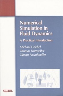 Numerical simulation in fluid dynamics: a practical introduction