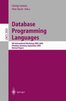 Database Programming Languages: 9th International Workshop, DBPL 2003, Potsdam, Germany, September 6-8, 2003. Revised Papers