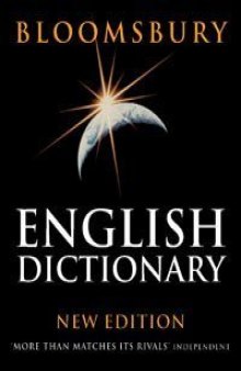 Bloomsbury English Dictionary: 2nd Edition of Encarta World English Dictionary