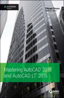 Mastering AutoCAD 2015 and AutoCAD LT 2015  Autodesk Official Press