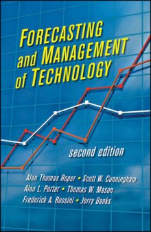 Forecasting and Management of Technology, Second Edition