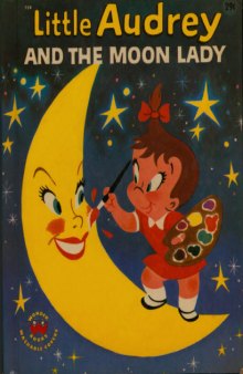 Little Audrey and the Moon Lady