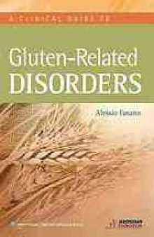 A Clinical Guide to Gluten-Related Disorders
