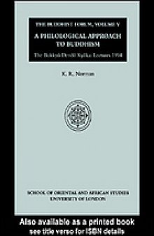 A philological approach to Buddhism : the Bukkyō Dendō Kyōkai lectures 1994