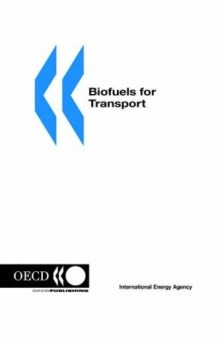 Biofuels for Transport: An International Perspective