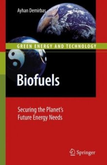 Biofuels: Securing the Planet’s Future Energy Needs