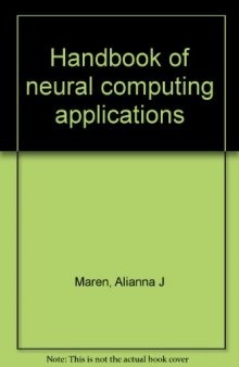 Handbook of Neural Computing Applications