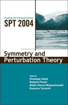 Symmetry and Perturbation Theory: Proceedings of the Internationa Conference on Spt2004, Cala Genone, Italy 30 May 6 June 2004