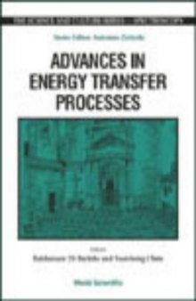 Advances in energy transfer processes: proceedings of the 16th course of the International School of Atomic and Molecular Spectroscopy: Erice, Sicily, Italy, 17 June-1 July, 1999