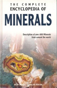 Minerals: Description of Over 600 Minerals from Around the World