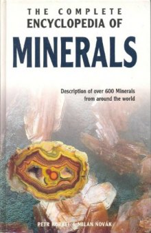 Minerals: Description of Over 600 Minerals from Around the World