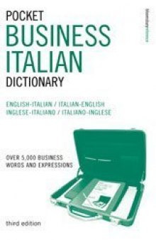 Pocket Business Italian Dictionary: Over 5,000 Business Words and Expressions