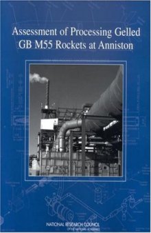 Assessment of Processing Gelled GB M55 Rockets at Anniston