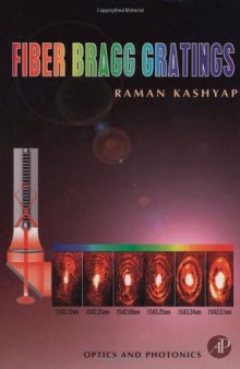 Fiber Bragg Gratings (Optics and Photonics)