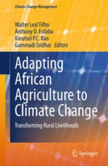 Adapting African Agriculture to Climate Change: Transforming Rural Livelihoods
