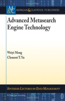 Advanced Metasearch Engine Technology 