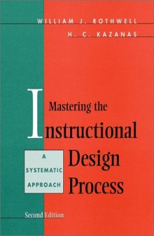 Mastering the Instructional Design Process : A Systematic Approach, 