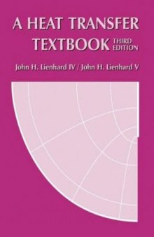A Heat Transfer Textbook, Third Edition 
