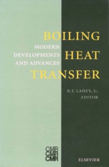 Boiling Heat Transfer: Modern Developments and Advances