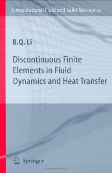 Discontinuous Finite Elements in Fluid Dynamics and Heat Transfer