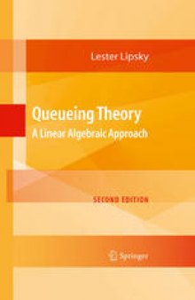 Queueing Theory: A Linear Algebraic Approach