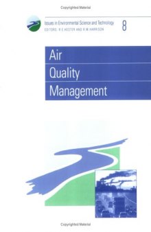 Air Quality Management (Issues in Environmental Science and Technology)