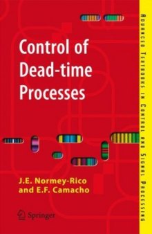 Control of Dead-time Processes (Advanced Textbooks in Control and Signal Processing)