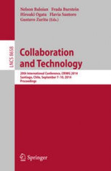 Collaboration and Technology: 20th International Conference, CRIWG 2014, Santiago, Chile, September 7-10, 2014. Proceedings