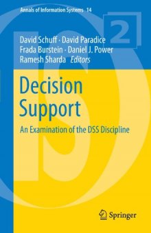 Decision Support: An Examination of the DSS Discipline