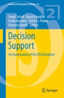 Decision Support: An Examination of the DSS Discipline