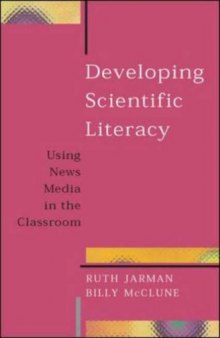 Developing Scientific Literacy: Using News Media in the Classroom