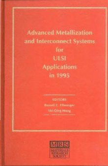 Advanced Metallization and Interconnect Systems for Ulsi Applications in  1995 