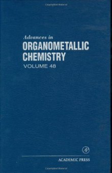 Advances in Organometallic Chemistry, Vol. 48