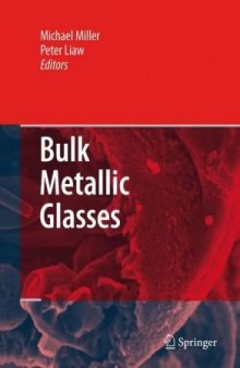 Bulk Metallic Glasses: An Overview