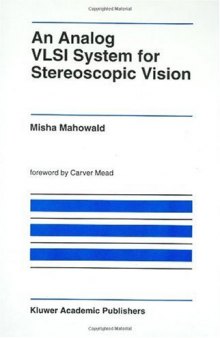 An Analog VLSI System for Stereoscopic Vision 