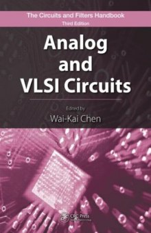 Analog and VLSI Circuits, 3rd Edition (The Circuits and Filters Handbook)