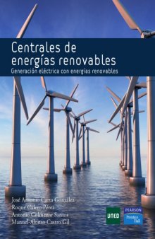 Centrales de Energías Renovables: Generación Eléctrica con Energías Renovables
