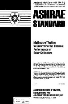 Ashrae Standarts. Methods of testing to determine the termal performance Solar Collectors